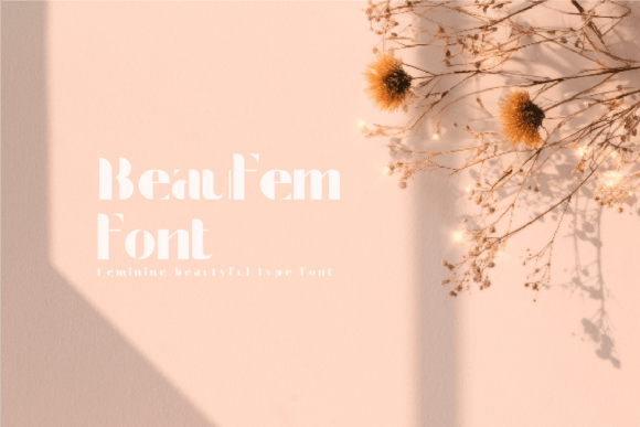 Beaufem: A Feminine Display Font for Editorial Elegance
