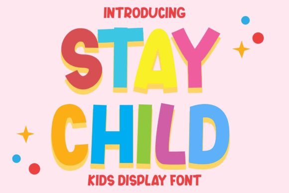 Stay Child: A Playful Display Font for Web Projects